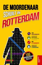 De moordenaar schuilt in Rotterdam