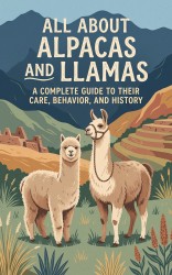 All About Alpacas and Llamas