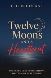 Twelve Moons And A Heartbeat
