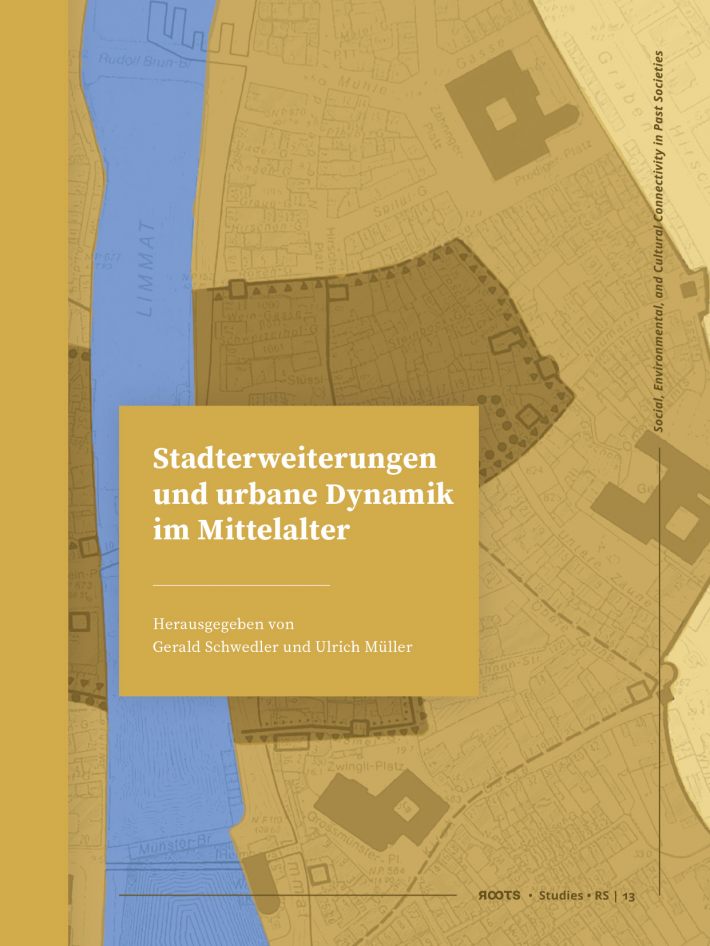 Stadterweiterungen und urbane Dynamik im Mittelalter &bullet; Stadterweiterungen und urbane Dynamik im Mittelalter