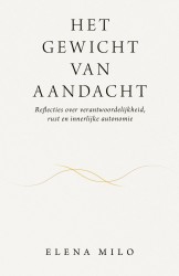 Het gewicht van aandacht