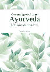 Gezond gewicht met Ayurveda