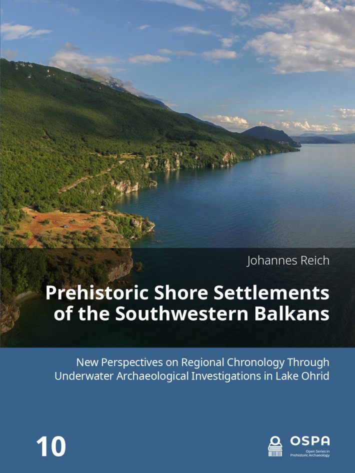 Prehistoric Shore Settlements of the Southwestern Balkans • Prehistoric Shore Settlements of the Southwestern Balkans Prehistoric Shore Settlements of the Southwestern Balkans • Prehistoric Shore Settlements of the Southwestern Balkans