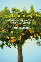 Ik geloof het wel