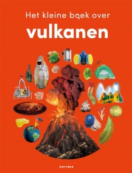 Het kleine boek over vulkanen