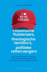 Filosofische fluisteraars, theologische techbro's, politieke rattenvangers Filosofische fluisteraars, theologische techbro's, politieke rattenvangers