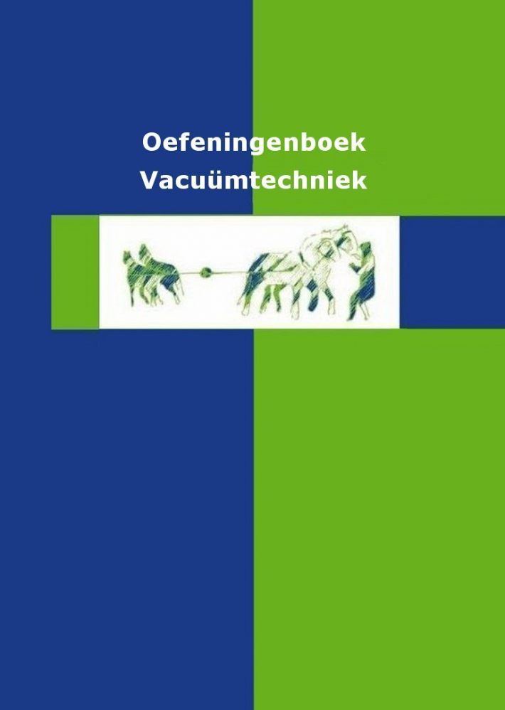 Oefeningenboek Vacuümtechniek