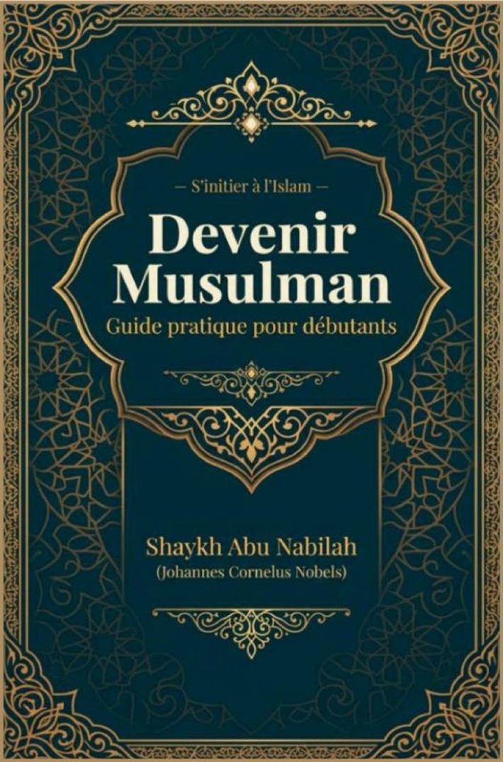 Devenir Musulman Guide pratique pour débutants