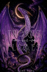 Thorns and Flames Thorns and Flames