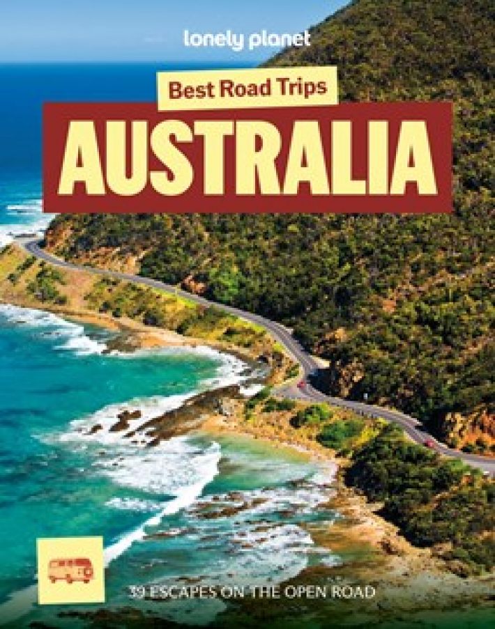 Lonely Planet Best road trips Australia