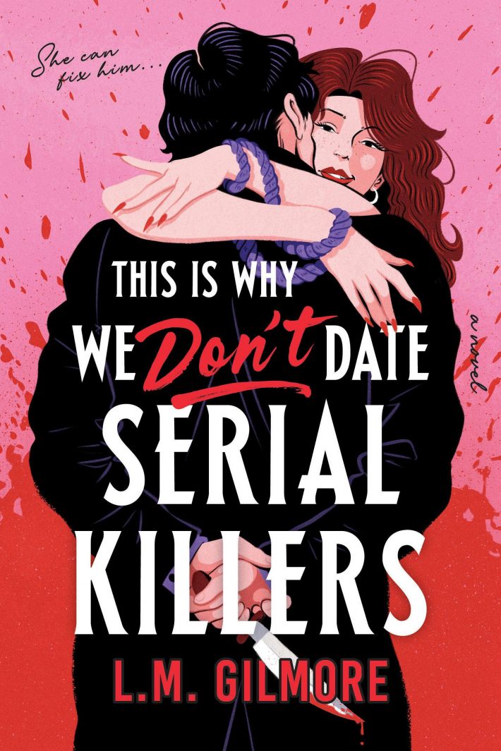 This is Why We Don't Date Serial Killers