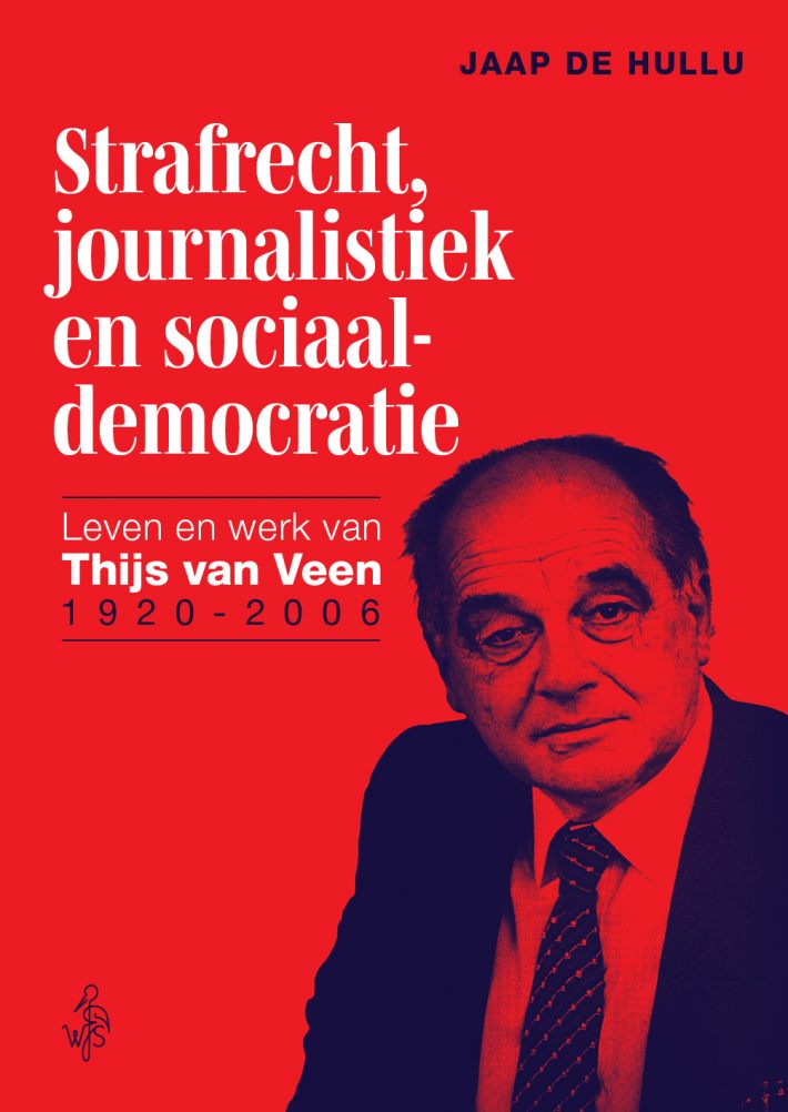Strafrecht, journalistiek en sociaaldemocratie