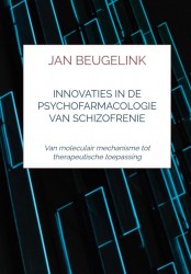 Innovaties in de psychofarmacologie van schizofrenie