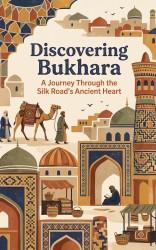 Discovering Bukhara