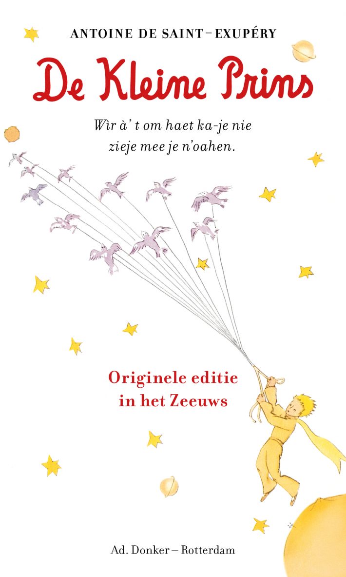 De Kleine Prins De Kleine Prins
