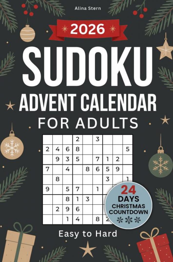 Sudoku Advent Calendar for Adults: 24-Day Christmas Countdown | 144 Puzzles from Easy to Hard Sudoku Advent Calendar for Adults: 24-Day Christmas Countdown | 144 Puzzles from Easy to Hard