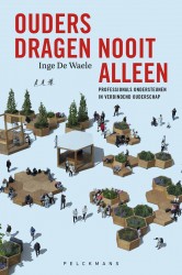 Ouders dragen nooit alleen
