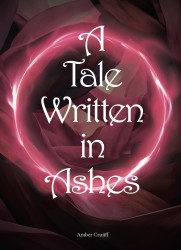A Tale Written In Ashes A Tale Written In Ashes