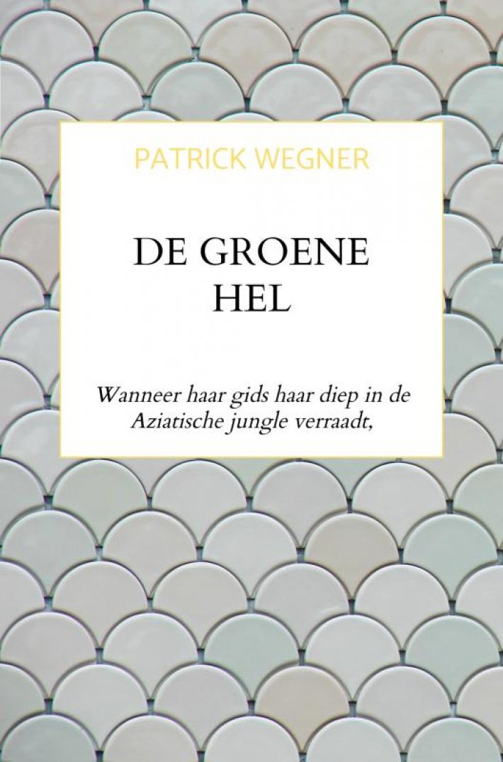 De Groene Hel