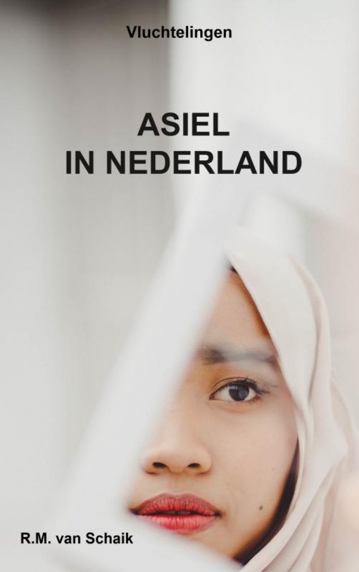 Asiel in Nederland Asiel in Nederland