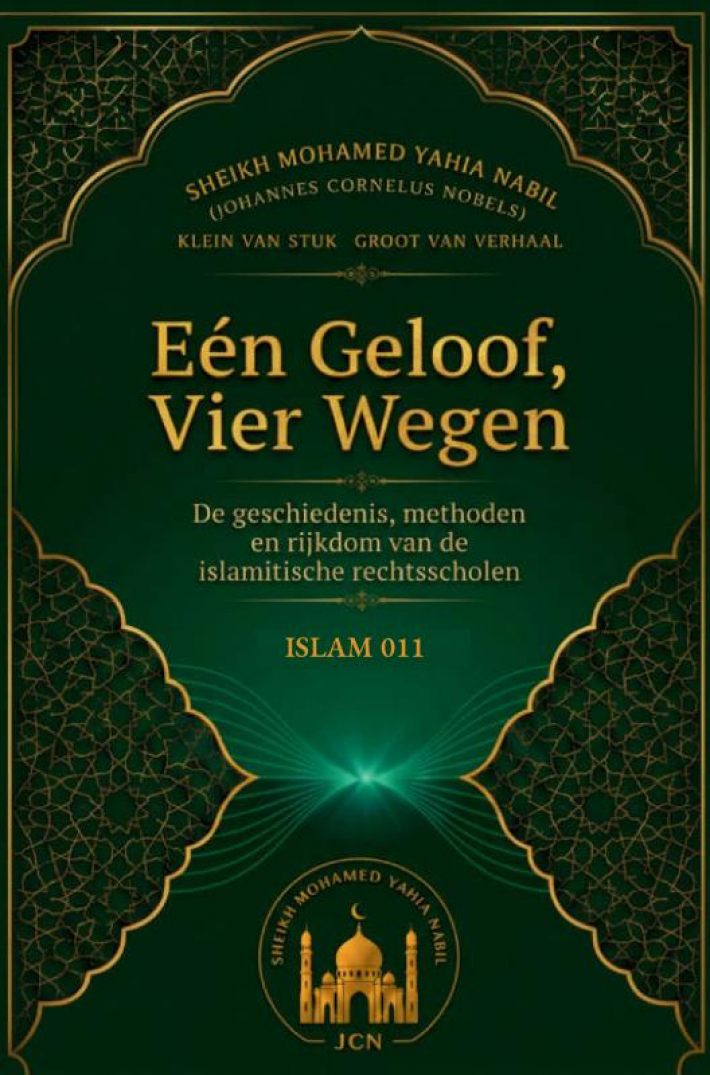 Eén Geloof, Vier Wegen