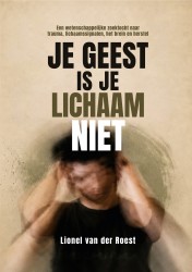 Je geest is je lichaam niet