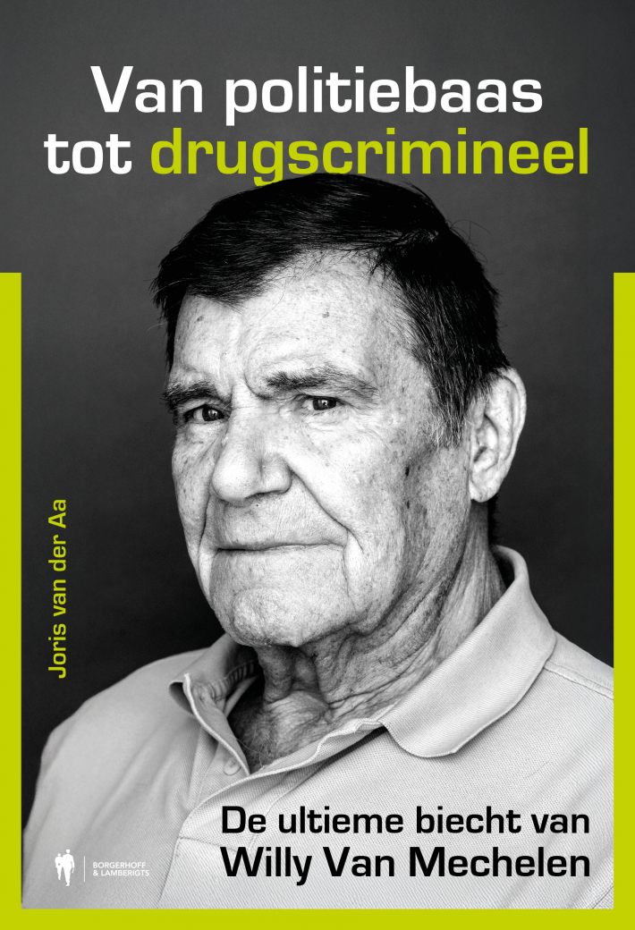 Van politiebaas tot drugscrimineel Van politiebaas tot drugscrimineel