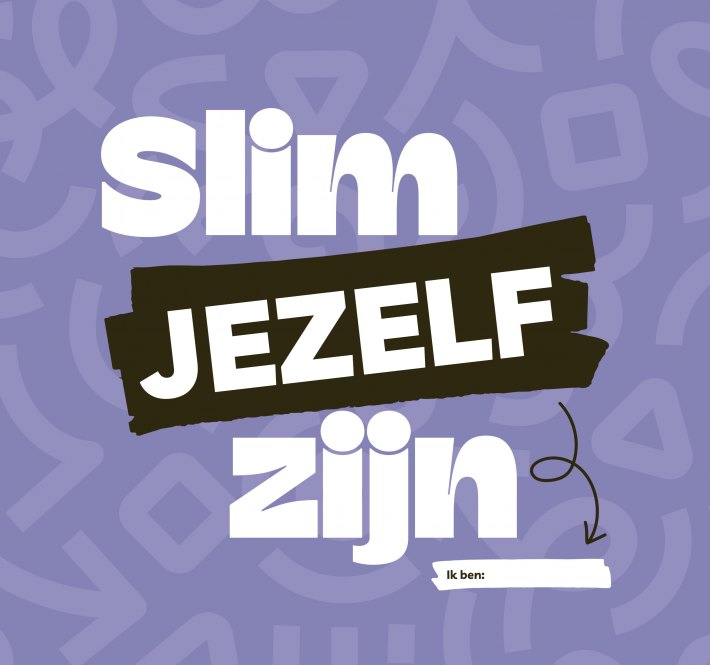 Slim jezelf zijn Slim jezelf zijn