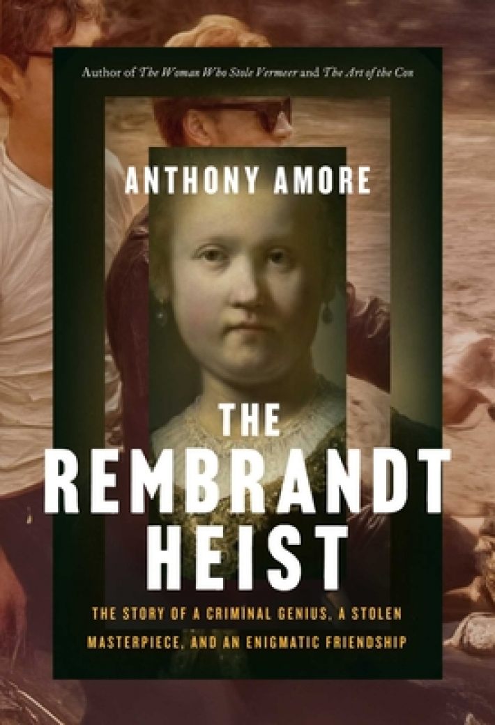 The Rembrandt Heist The Rembrandt Heist
