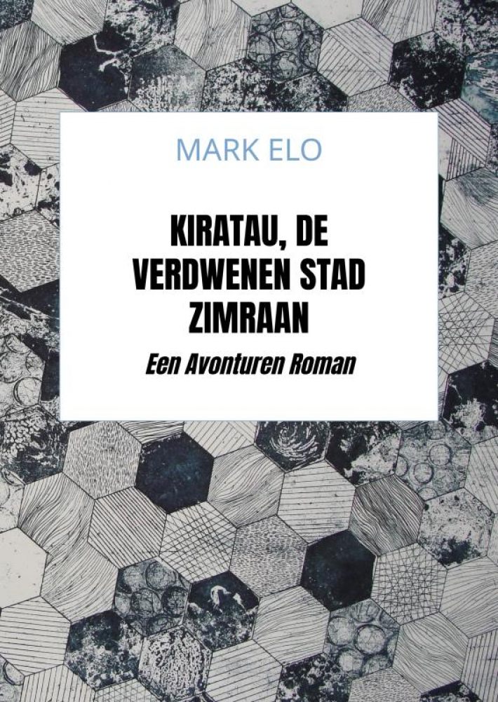 Kiratau, De verdwenen stad Zimraan Kiratau, De verdwenen stad Zimraan