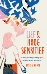 Lief & hoogsensitief Lief & hoogsensitief