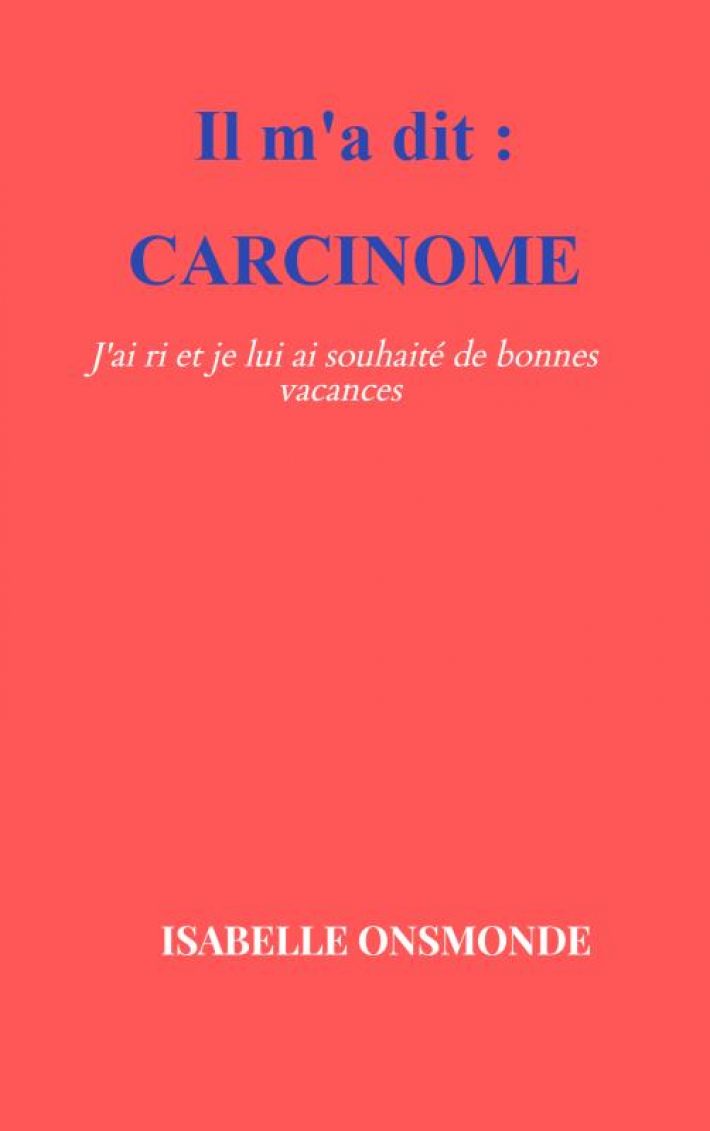 Carcinome