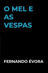 O Mel e as Vespas