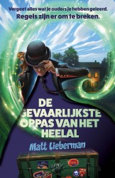 De gevaarlijkste oppas van het heelal