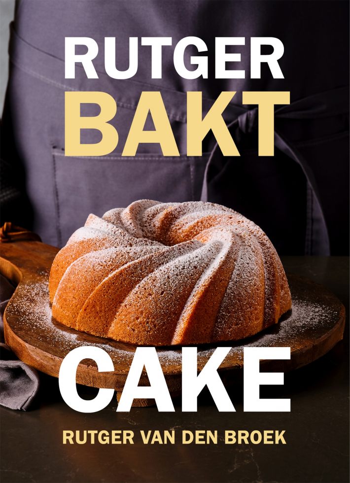 Rutger bakt; Cake &bullet; Rutger bakt; Cake