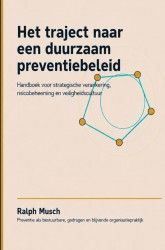 Het traject naar een duurzaam preventiebeleid