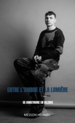 Entre l’ombre et la lumière