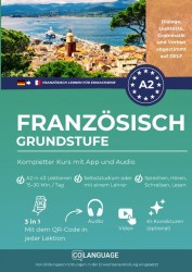 Französisch A2 lernen Grundstufe: Kompletter Kurs mit App und Audio