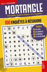 MORTANGLE - Enquêtes à Toulouse