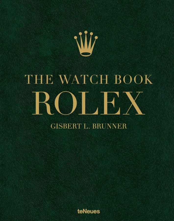 The Watch Book Rolex: 4th Revised Edition The Watch Book Rolex: 4th Revised Edition