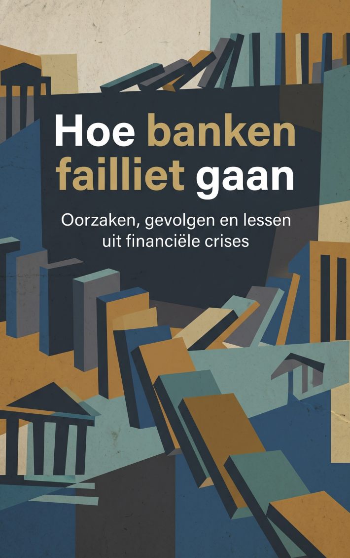 Hoe banken failliet gaan