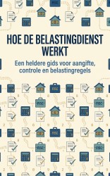 Hoe de belastingdienst werkt