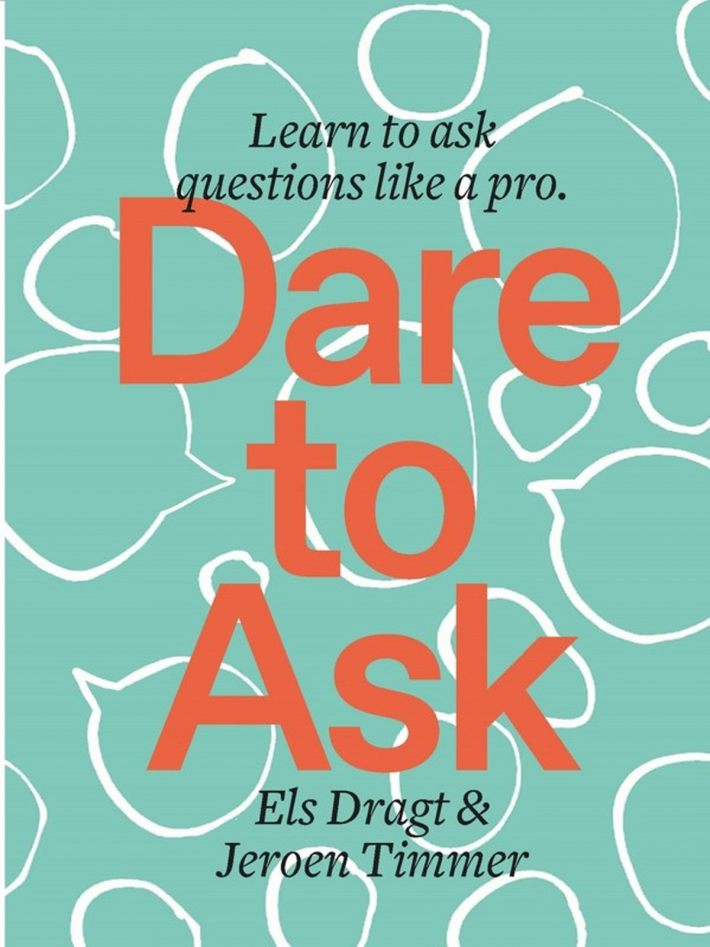 Dare to Ask Dare to Ask