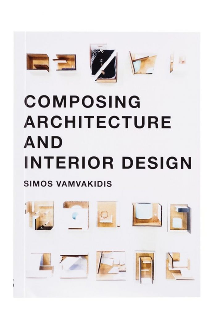 Composing architecture and interior design Composing architecture and interior design