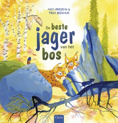 De beste jager van het bos