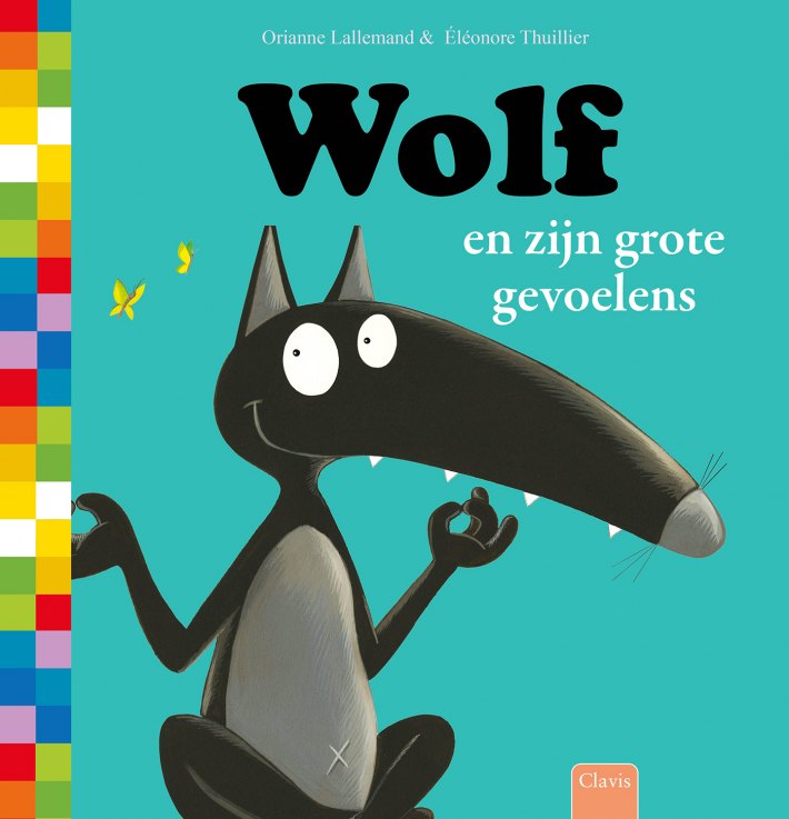 Wolf en zijn grote gevoelens Wolf en zijn grote gevoelens