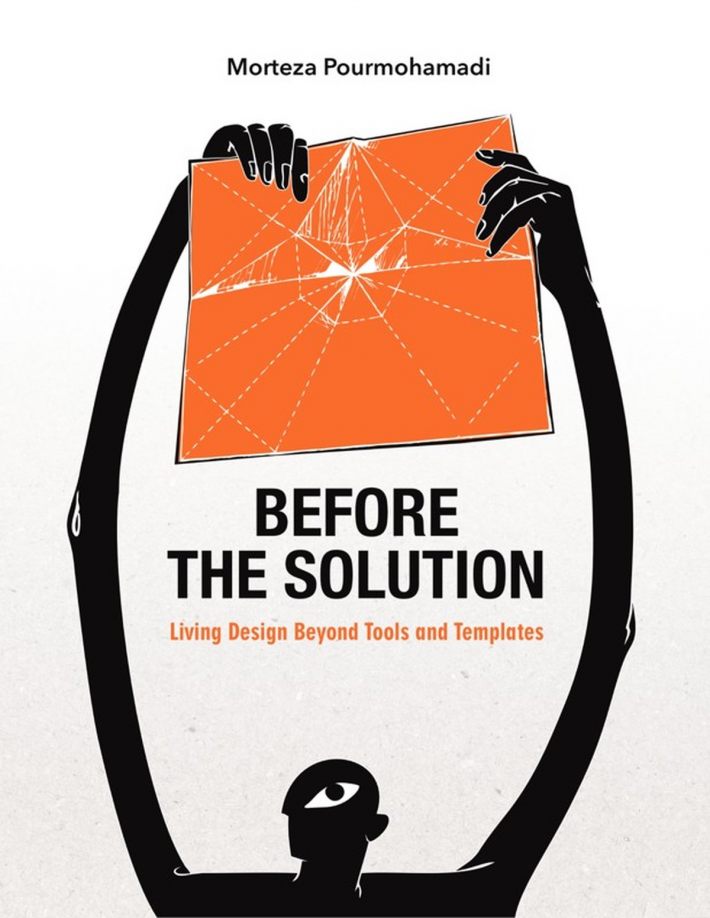 Before the Solution Before the Solution