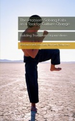 The Problem Solving Kata as a Tool for Culture Change