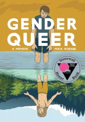 Gender Queer: A Memoir Gender Queer: A Memoir