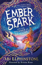 Ember Spark and the Thunder of Dragons Ember Spark and the Thunder of Dragons